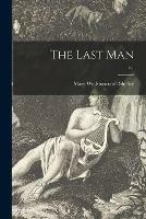 Libro in inglese The Last Man; v.1  - Mary Wollstonecraft 1797-1851 Shelley