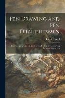 Libro in inglese Pen Drawing and Pen Draughtsmen: Their Work and Their Methods: a Study of the Art Today With Technical Suggestions  - Joseph 1857-1926 Pennell