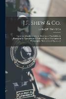 Libro in inglese J.F. Shew & Co.: Inventors, Manufacturers and Patentees of Specialities in Photographic Apparatus and Dealers in Every Description of Photographic Materials and Apparatus 