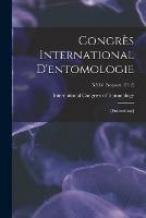 Congre`s International D'entomologie: [proceedings]; XXIV Program (2012)