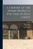 Libro inglese A History of the Jewish People in the Time of Jesus Christ; 2, dv.1 Emil 1844-1910 Schurer , John MacPherson , Sophia Taylor