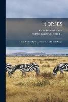 Libro in inglese Horses: Their Points and Management in Health and Disease  - Frank Townend Barton