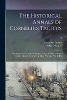 The Historical Annals of Cornelius Tacitus: : With Supplements, by Arthur Murphy, Esq.: [Two Lines From Tacitus' Annals]: Complete in Three Volumes. Vol. I[-III]; 3