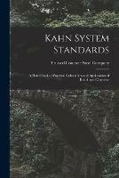 Kahn System Standards: a Hand Book of Practical Calculation and Application of Reinforced Concrete - cover