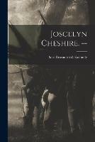 Libro in inglese Joscelyn Cheshire. -- 