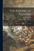 Libro in inglese The Making of Pictures: Twelve Short Talks With Young People  - Sarah Whitman