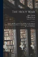 The Holy War: : Made by Shaddai Upon Diabolus, for Thd [sic] Regaining of the Metropolis of the World, or, the Losing and Taking Again of the Town of Mansoul.
