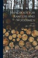 Libro in inglese Handbook for Rangers and Woodsmen 