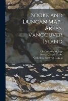 Libro in inglese Sooke and Duncan Map-areas, Vancouver Island [microform] 