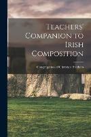 Libro in inglese Teachers' Companion to Irish Composition 
