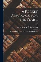 Libro in inglese A Pocket Almanack, for the Year ...: Calculated for the Use of the State of Massachusetts-Bay; 1837 