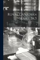 Libro in inglese Royal Canadian Series. Bk.5; 5  - Anonymous
