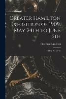 Libro in inglese Greater Hamilton Exposition of 1909, May 24th to June 5th [microform]: Official Souvernir 