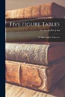 Libro in inglese Five Figure Tables