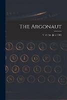 The Argonaut; v. 46 (Jan.-June 1900) - Anonymous - cover
