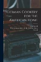 Libro in inglese German Cookery for the American Home  - Ella Oswald