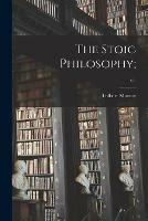 Libro in inglese The Stoic Philosophy;; c.1  - Gilbert 1866-1957 Murray
