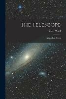 The Telescope: a Familiar Sketch - cover