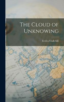 The Cloud of Unknowing - Evelyn Underhill - cover