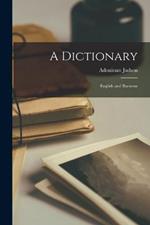 A Dictionary: English and Burmese