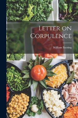 Letter on Corpulence - William Banting - cover