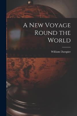 A New Voyage Round the World - William Dampier - cover