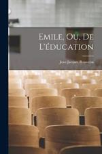 Emile, Ou, De L'education