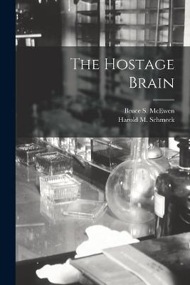 The Hostage Brain - Bruce S McEwen - cover