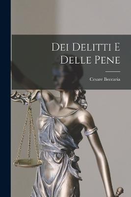 Dei Delitti e Delle Pene - Cesare Beccaria - cover
