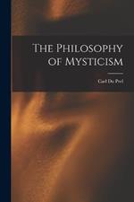 The Philosophy of Mysticism