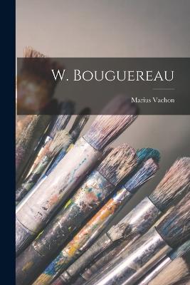 W. Bouguereau - Marius Vachon - cover