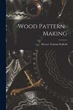 Wood Pattern-Making