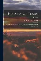 History of Texas: From its First Settlement in 1685 to its Annexation to the United States in 1846; Volume 2 - Henderson K Yoakum - cover