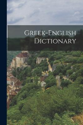 Greek-english Dictionary - Anonymous - cover