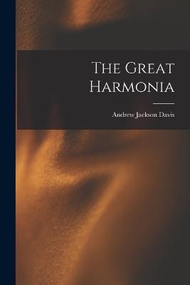 The Great Harmonia - Andrew Jackson Davis - cover