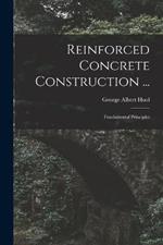 Reinforced Concrete Construction ...: Fundamental Principles
