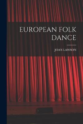 European Folk Dance - Joan Lawson - cover
