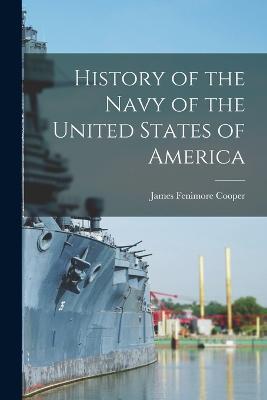 History of the Navy of the United States of America - James Fenimore Cooper - cover