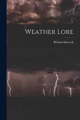 Weather Lore - Richard Inwards - cover