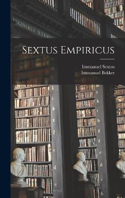Sextus Empiricus - Immanuel Bekker,Immanuel Sextus - cover