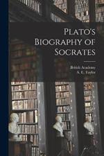 Plato's Biography of Socrates