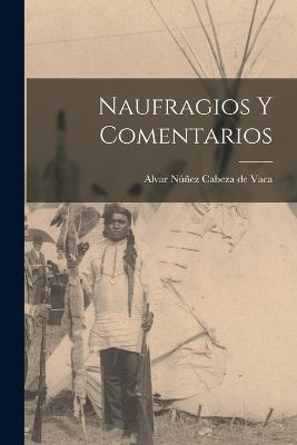 Naufragios y Comentarios - cover