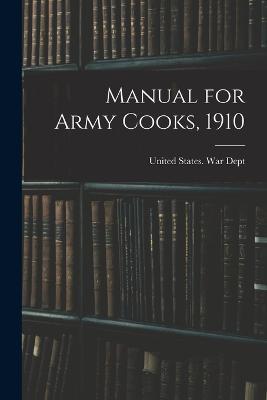 Manual for Army Cooks, 1910 - cover