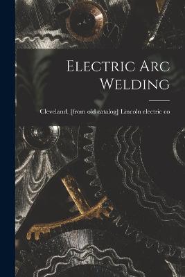 Electric arc Welding - cover