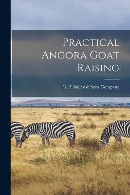 Practical Angora Goat Raising - cover