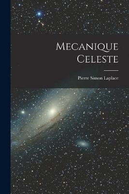 Mecanique Celeste - Pierre Simon Laplace - cover