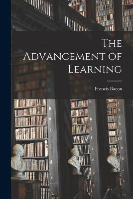 The Advancement of Learning - Bacon Francis - cover