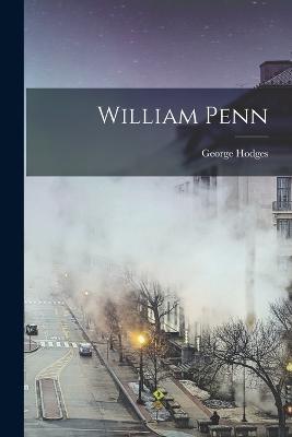 William Penn - George Hodges - cover