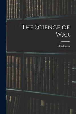 The Science of War - Henderson - cover