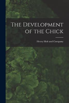 The Development of the Chick - cover